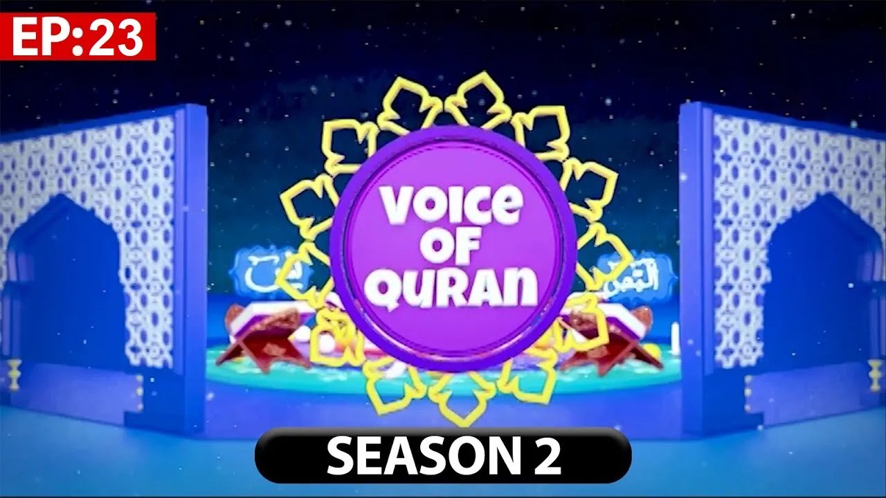 Voice of Quran Episode 23